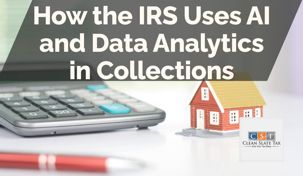 How the IRS Uses AI and Data Analytics in Collections